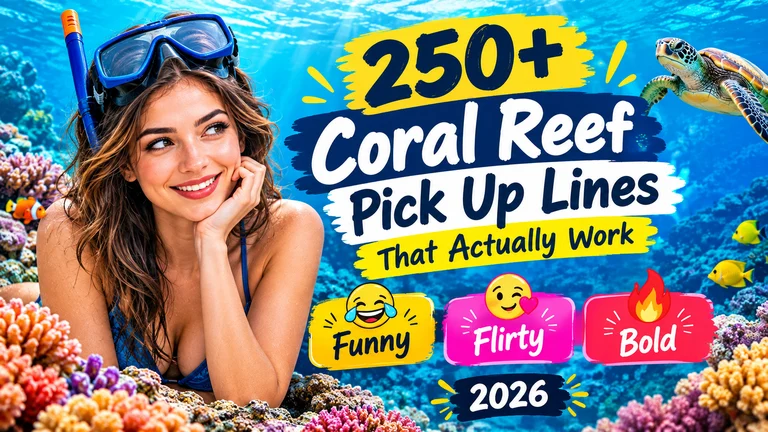 coral reef pick up lines