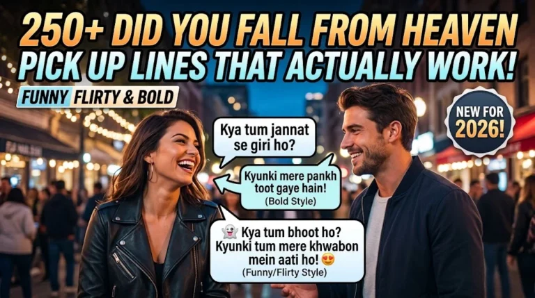 did you fall from heaven pick up lines