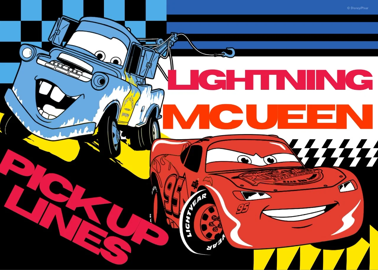 Lightning McQueen Pick Up Lines